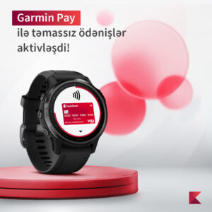 kapital bank, Garmin ağıllı saatları,