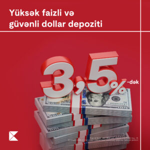 Kapital Bank-da dollar depoziti. kapital bank, dollar depoziti