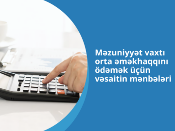 orta əməkhaqqı, sosial-məişət müavinətləri, Məzuniyyət vaxtı üçün orta əməkhaqqı, əmək, məzuniyyət